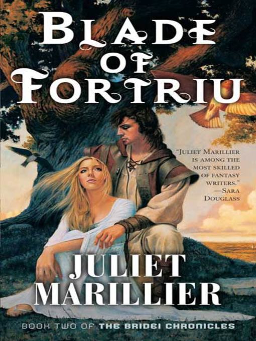 Title details for Blade of Fortriu by Juliet Marillier - Available